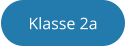 Klasse 2a