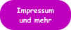 Impressum und mehr