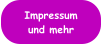 Impressum und mehr